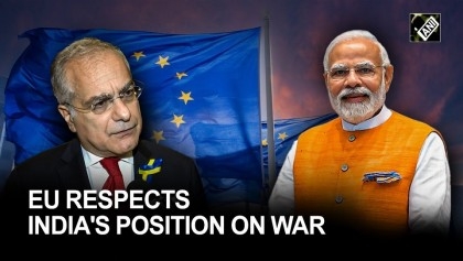 “We respect India’s position”: EU envoy on India’s abstention from UN vote on Ukraine
