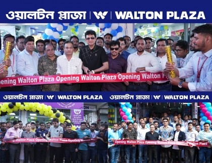 Walton Plaza opens 3 new branches in 3 districts